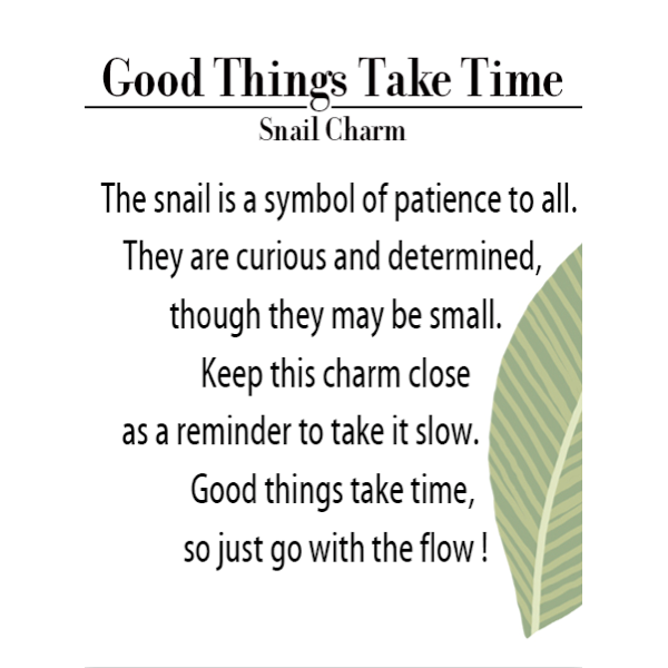 Good Things Take Time Snail Charm-Assorted (each sold seperately), with Insert Card
