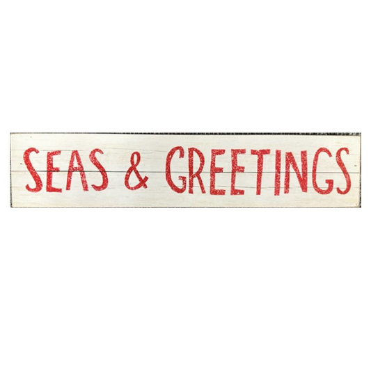 Seas & Greetings Wood Sign