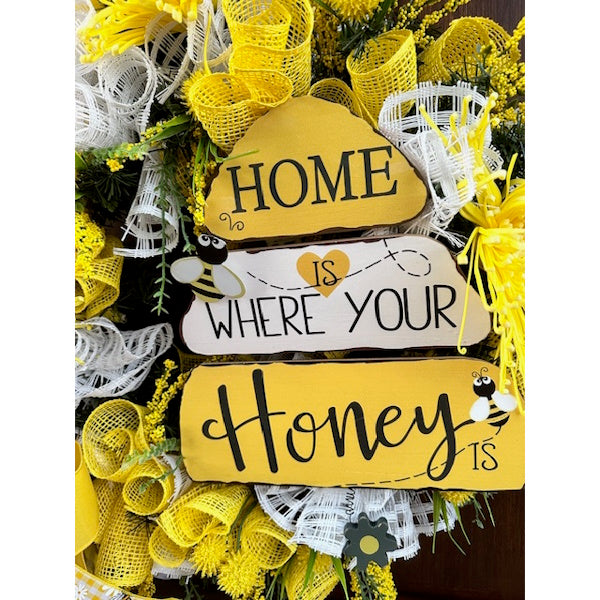 Bee Wreath "Home Is Where Your Honey Is"-Handmade/Custom