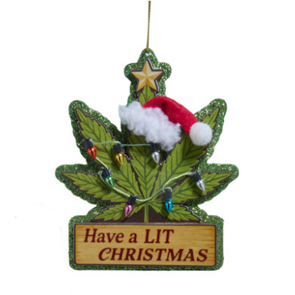 Cannabis Leaf With Sayings Ornaments, 2 Assorted, each sold separately
