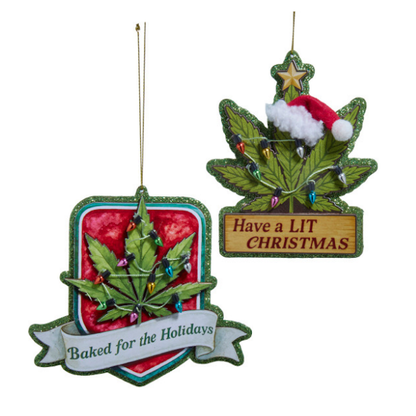 Cannabis Leaf With Sayings Ornaments, 2 Assorted, each sold separately