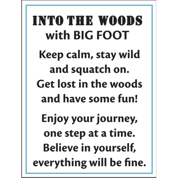 Into the Woods with Big Foot, with Insert Card