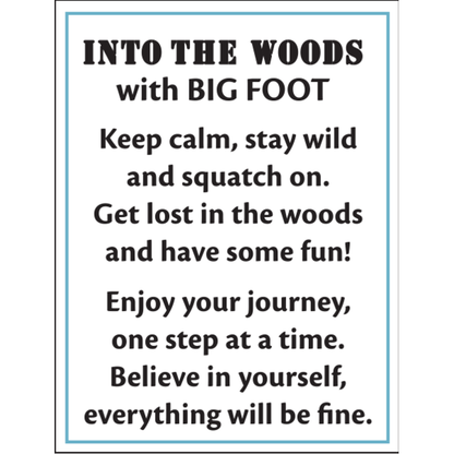 Into the Woods with Big Foot, with Insert Card