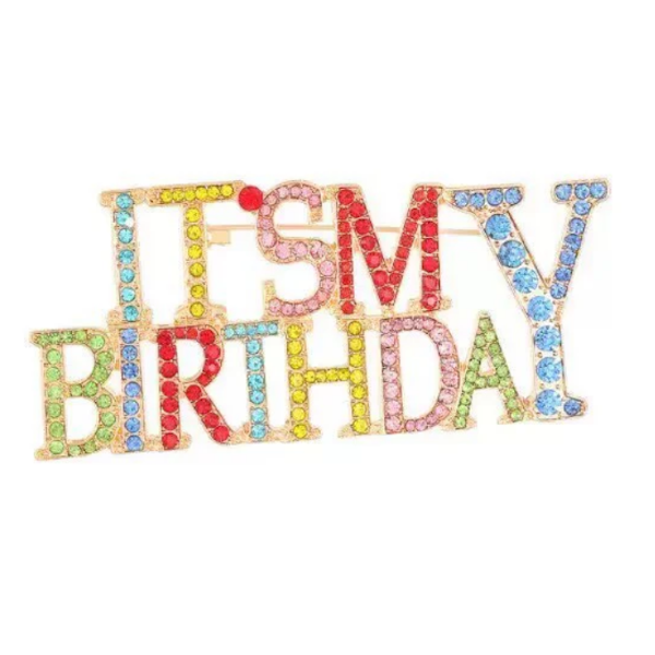 It's My Birthday, Rhinestone Brooch Pin