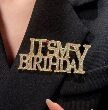 It's My Birthday, Rhinestone Brooch Pin
