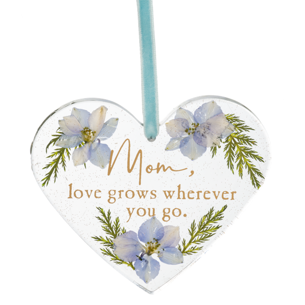 Mom, Love Grows Whereever You Go-Acrylic Heart Ornament