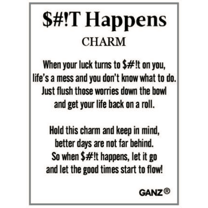 $#!T Happens Charm with Insert Card