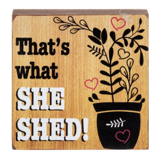 Block Talk-That's What She Shed