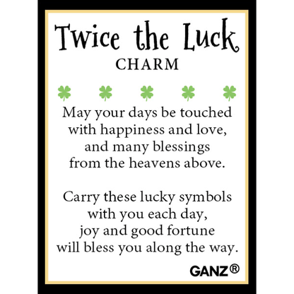 Twice the Luck Charm, sentiment card included