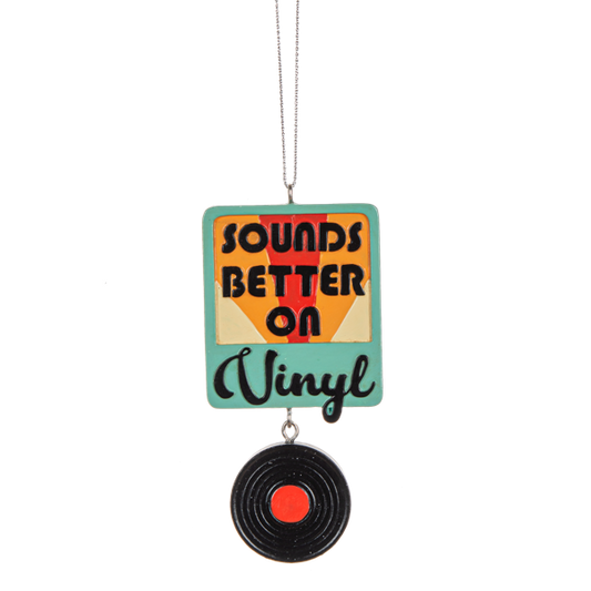 Vintage Record Ornament - Sounds Better on Vinyl