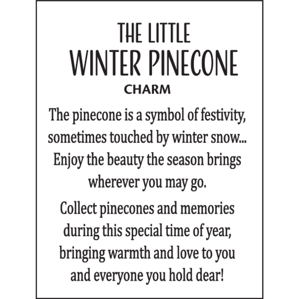 The Little Winter Pinecone Charm with Card