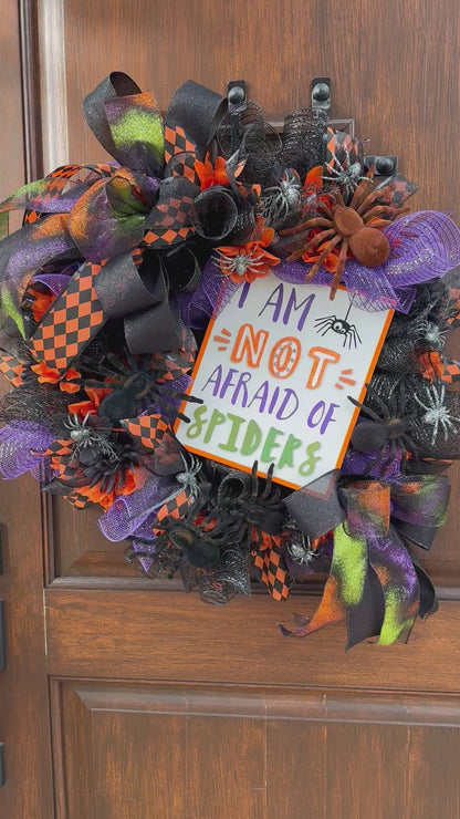 "I Am NOT Afraid of Spiders" Halloween Wreath, Handmade/Custom